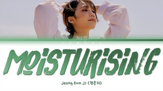Jeong Eun Ji (정은지) - Moisturising (보습의 중요성) [Color Coded Lyrics/Han/Rom/Eng/가사]