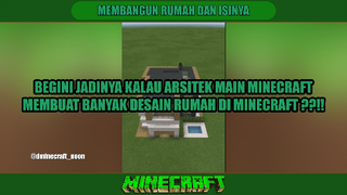 BEGINI JADINYA KALAU ORANG ARISITEK ATAU DESAIN BERMAIN MINECRAFT ❓❓❗❗