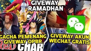 Gacha Pemenang Giveway 2 Akun Opbr Dan Giveway 3 Akun Wechat Gratis Buat Main Game!! Spesial Ramadan