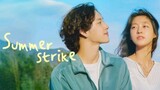 Summer Strike E1 | English Subtitle | Drama, Slice-of-life | Korean Drama