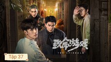 Phim Trò Chơi Trí Mệnh - 致命游戏 ( Kính Vạn Hoa Chết Chóc ) - Tập 37 - Vietsub