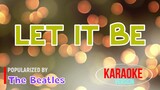 Let It Be - Beatles | Karaoke Version |HQ 🎼📀▶️