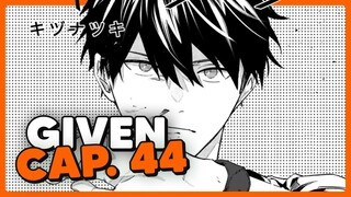 COMO UENOYAMA DEVE AGIR | Given 44 (Mangá)