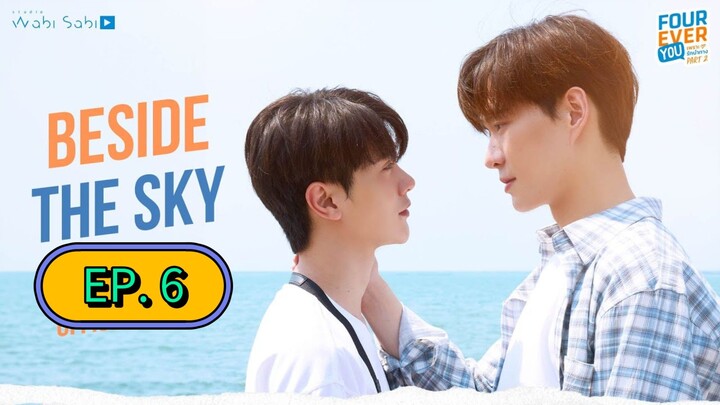 [SATURDAY] 𝐁 𝐄 𝐒 𝐈 𝐃 𝐄 . 𝐓 𝐇 𝐄 . 𝐒 𝐊 𝐘 | EPISODE 6