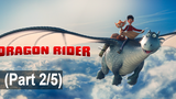 Dragon Rider (2020) มหัศจรรย์มังกรสุดขอบฟ้า_2