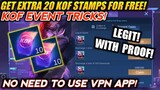 GET FREE EXTRA 20 KOF STAMPS WITHOUT USING VPN (WITH PROOF!) MOBILE LEGENDS