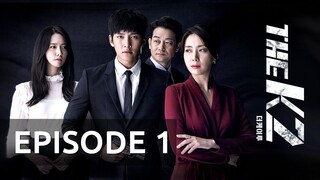 The K2 (Episode 1 - English Subbed)