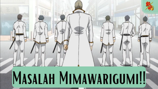 Gintama ||❌ Masalah Mimawarigumi ❌