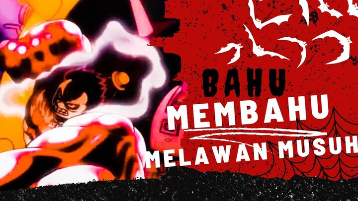 [AMV] ONE PIECE - BAHU MEMBAHU MELAWAN MUSUH