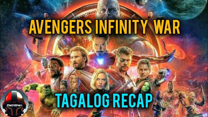 Avengers Infinity War [ Tagalog Recap ]