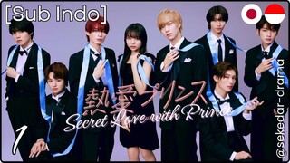 [Sub Indo] Secret Love with Prince – Eps. 01 (2025)