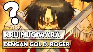 WOW ! INILAH KRU MUGIWARA YANG MEMILIKI HUBUNGAN DENGAN GOL D. ROGER !