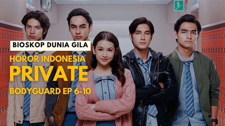 PRIVATE BODYGUARD (2026) EPISODE 6-10 | SERIES INDONESIA