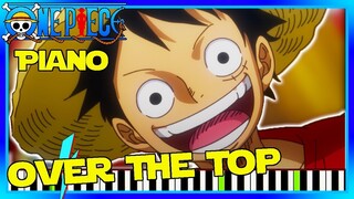 NEW One Piece Opening 22 Cover [Piano] Over The Top (Synthesia)