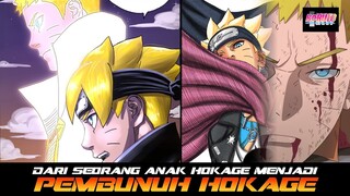 PERJALAN HIDUP BORUTO DARI SEORANG ANAK HOKAGE MENJADI PEMBUNUH HOKAGE