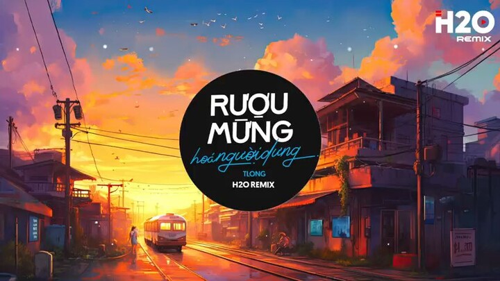 Rượu mừng hóa người dựng (remix)