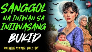 SANGGOL SA INIIWASANG BUKID Kwentong Aswang | True Story | 10-22-2025