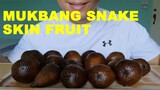 Mukbang Eating Snake Skin Fruit (ASMR Korea Hongkong USA UK Singapore Indonesia Malaysia Thailand)
