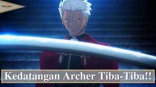 Fate/Stay Night UBW || Kedatangan Archer Tiba-Tiba❗❗