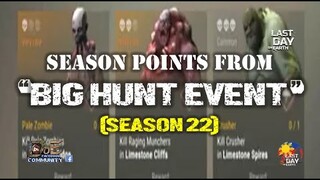 SEASON POINTS WE GET FROM "BIG HUNT" | SEASON 22 - Last Day On Earth : Survival