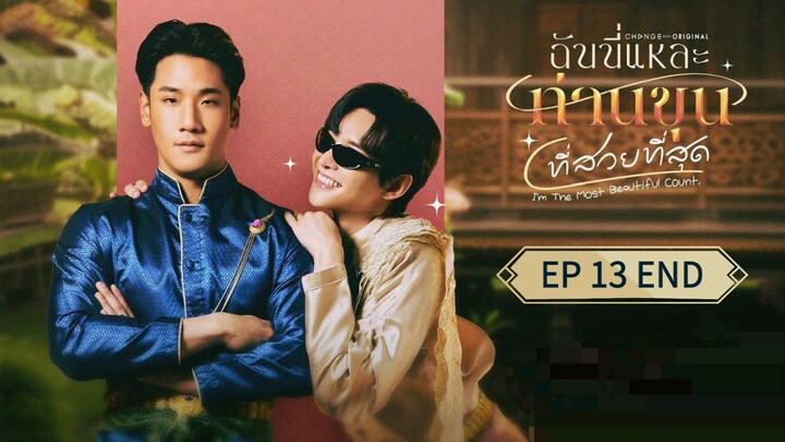 🇹🇭 ɨ'ʍ ȶɦɛ ʍօֆȶ ɮɛǟʊȶɨʄʊʟ ƈօʊռȶ : EP 13 TAMAT - SUB INDO