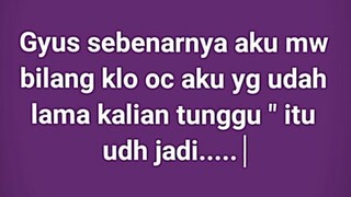 Nih sudah jadi Oc aku.... 🤗🤗, btw kasih nilai brp nih🤔🤔, btw jangan lupa baca deks... 🥰🤩🥳
