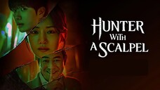 Hunter with 𝗮 𝗦𝗰𝗮𝗹𝗽𝗲𝗹 EP04 2025 SubIndo 🎬
