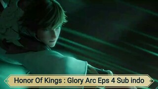 Honor Of Kings : Glory Arc Eps 4 Sub indo (END)