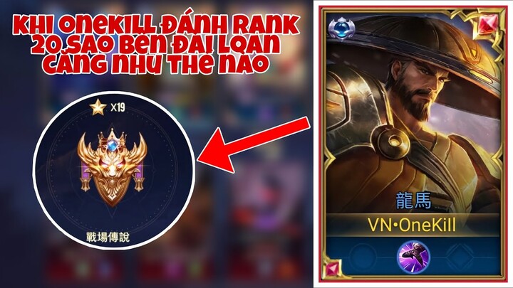 Rank Cao Thủ Bên Đài Loan Căng Thẳng Như Thế Nào Leo Tóp 1 Ryoma Đài Loan