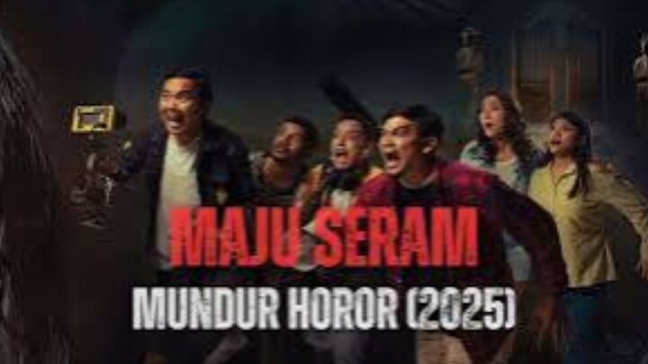 || MAJU SERAM MUNDUR HOROR ||