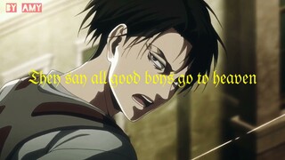 Levi Ackerman [AMV]: "Heaven" Julia Michaels