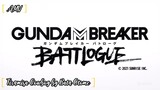 AMV Gundam Breaker Battlogue [ Tiramisu Cowboy by Buta Otome]