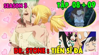 Review Tiến Sĩ Hóa Đá Season 3 | Tập 08 +09 | Tóm Tắt Dr Stone Mùa 3