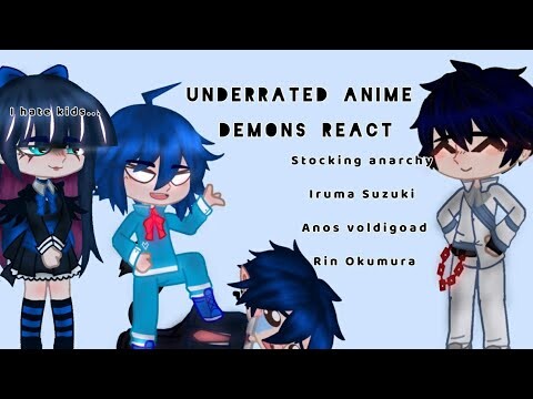 Underrated Anime Demons React| No Ships| Iruma Suzuki/ Anos Voldigoad/ Stocking Anarchy/ Rin Okumura