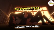 Anime Harem Dimana MC Manusia Biasa Memiliki Ratusan Cewe Seksi