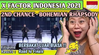 2ND CHANCE - BOHEMIAN RHAPSODY || X-FACTOR INDONESIA 2021 || FILIPINA REACTS