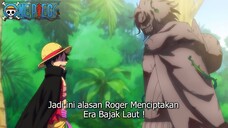 MAKIN SERU! PESAN ROGER DAN JOYBOY UNTUK LUFFY ! KESALAHAN ROGER TERHADAP ROCKS D XEBEC