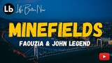 Faouzia & John Legend - Minefields (LYRICS)