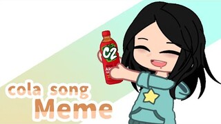 Cola song MEME | pxrplemizuki