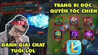 Update LMHT: BLV VETV bức xúc vì tuyển thủ chat all "Tuổi LOL" - Hé lộ trang bị độc quyền Tốc Chiến