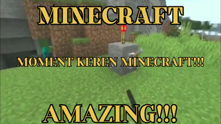 MINECRAFT - INI DIA MOMENT KEREN YANG ADA DIMINECRAFT!!! PART 45