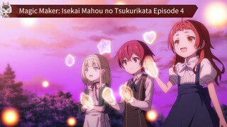 Magic Maker: Isekai Mahou no Tsukurikata Episode 4 Sub Indo