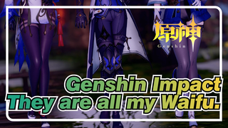 Genshin Impact|【MMD】Recognize people by their legs——They are all my Waifu.