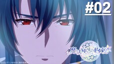 Mahoutsukai no Yakusoku - Tập 02 (Vietsub)【Toàn Senpaiアニメ】