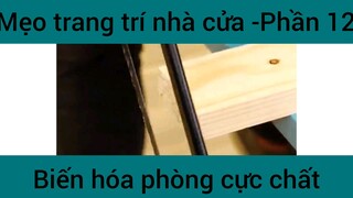 Mẹo trang trí nhà cửa #12