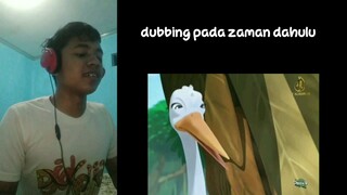 Dubbing Pada Zaman Dahulu Part 2