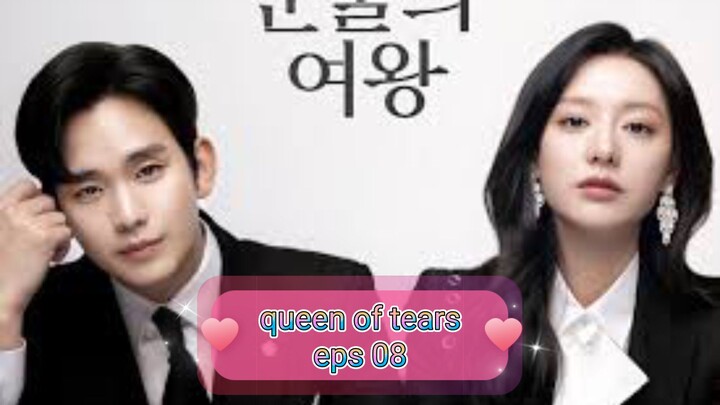 QUEEN OF TEARS eps 08 sub indo