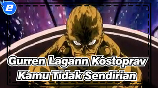[Tengen Toppa Gurren Lagann] Kostoprav - Kamu Tidak Sendirian_2