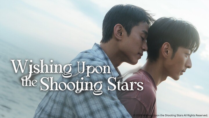 EP. 2  | WISHING UPON THE SHOOTING STARS (2026) ENG SUB