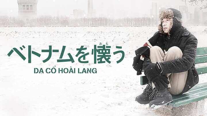 [Engsub] Dạ cổ hoài lang (2017) | Hello Vietnam!